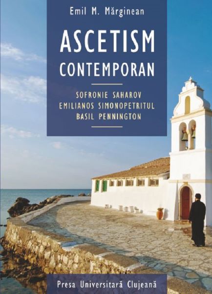 Cartea Ascetism contemporan de Emil M. Marginean