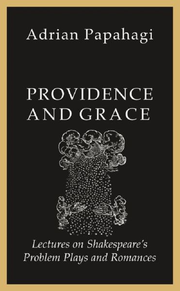 Cartea Providence and Grace de Adrian Papahagi