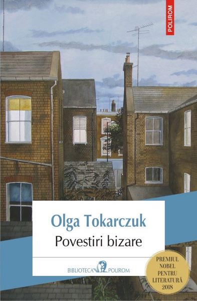 Cartea Povestiri bizare de Olga Tokarczuk
