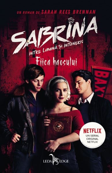 Fiica haosului. Seria Sabrina: Intre lumina si intuneric Vol.2 – Sarah Rees Brennan