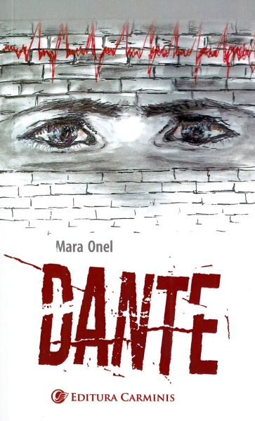 Cartea Dante de Mara Onel – Editura CARMINIS
