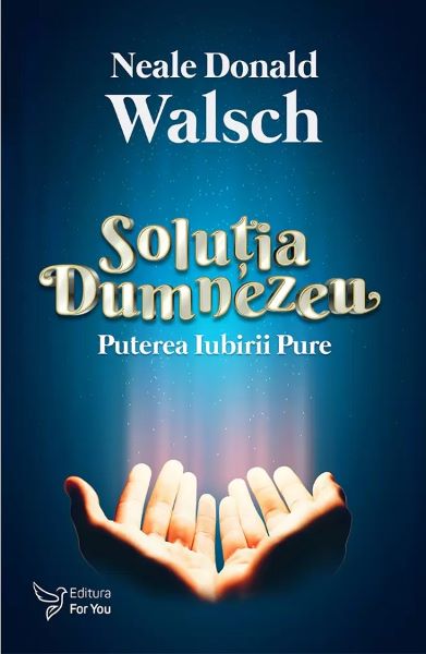 Cartea Solutia Dumnezeu - Neale Donald Walsch