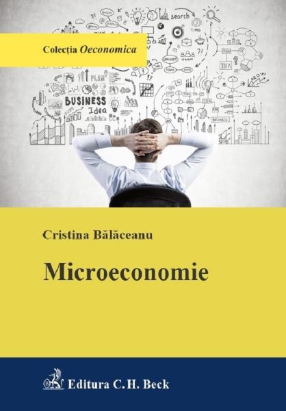 Cartea Microeconomie de Cristina Balaceanu