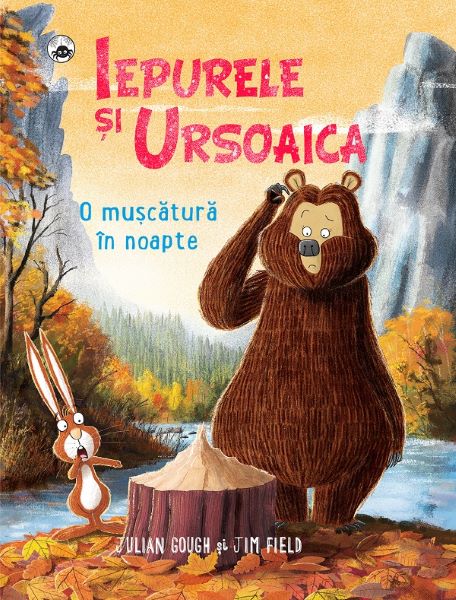 Cartea Iepurele si Ursoaica. O muscatura in noapte de Jim Field, Julian Gough