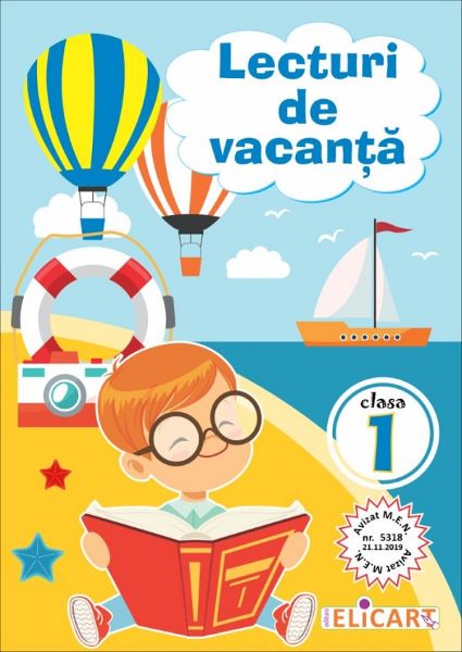 Cartea Lecturi de vacanta - Clasa 1 de * * * – Editura ELICART