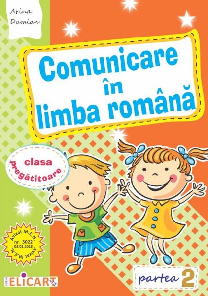 Cartea Comunicare in limba romana - Clasa pregatitoare. Partea 2 - Caiet - Arina Damian