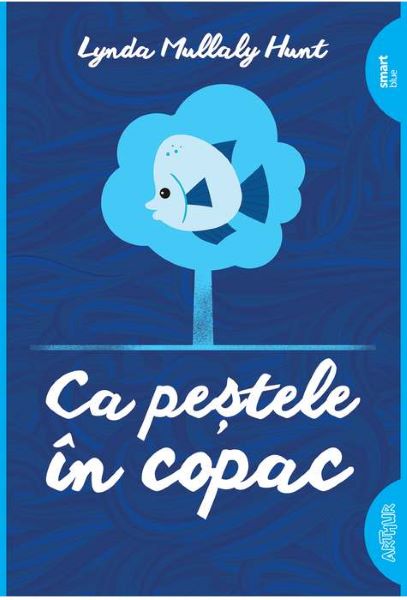 Cartea Ca pestele in copac de Lynda Mullaly Hunt