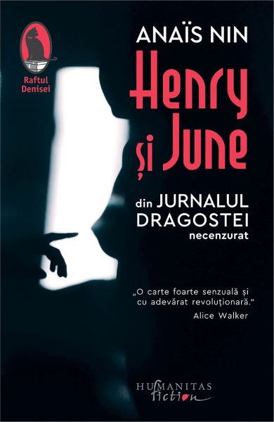 Cartea Henry si June. Din Jurnalul dragostei, necenzurat - Anais Nin} de Anais Nin