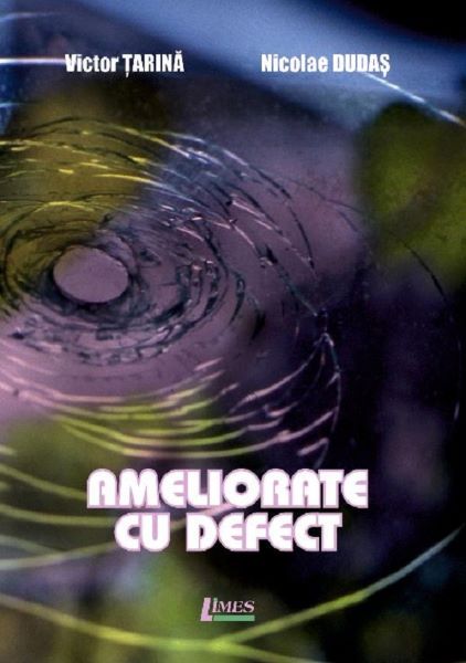 Cartea Ameliorate cu defect de Victor Tarina, Nicolae Dudas