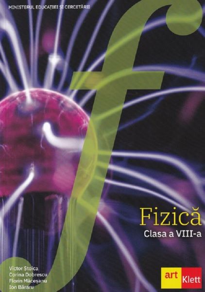Cartea Fizica - Clasa 8 - Manual de Victor Stoica, Corina Dobrescu