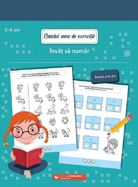 Caietul meu de exercitii. Invat sa numar 5-6 ani, * * * – copertă