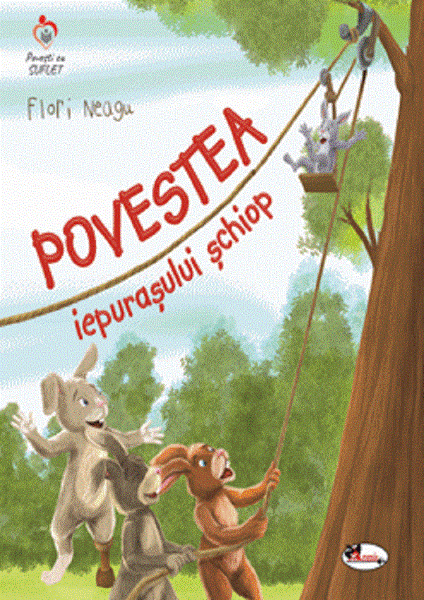 Cartea Povestea iepurasului schiop - Flori Neagu