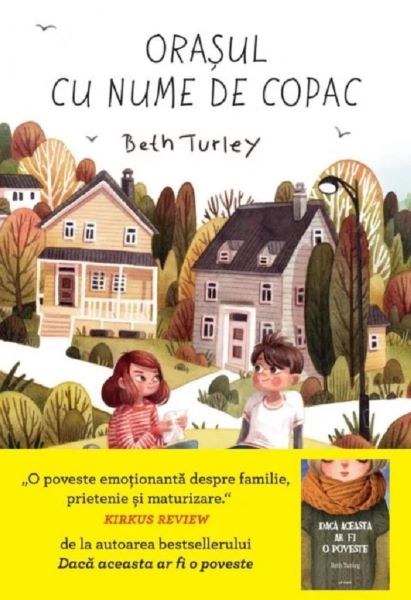Cartea Orasul cu nume de copac de Beth Turley