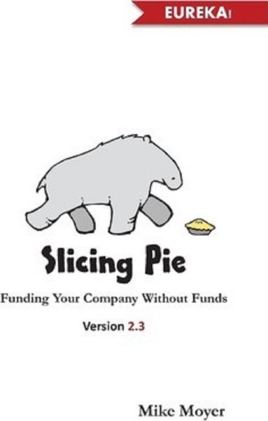 Slicing Pie, Mike Moyer – copertă