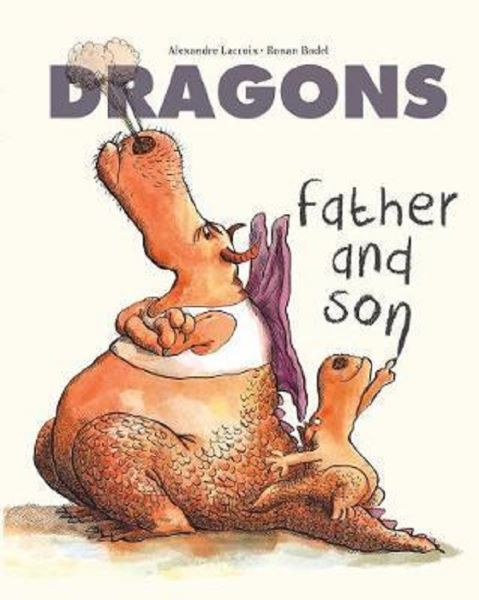 Dragons: Father and Son, Alexandre Lacroix – copertă