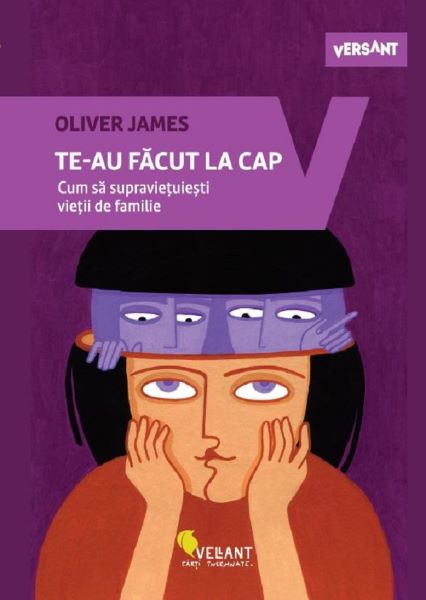 Cartea Te-au facut la cap de Oliver James