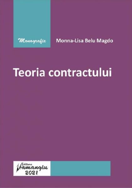 Cartea Teoria contractului de Monna-Lisa Belu Magdo