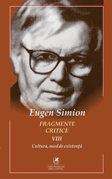 Cartea Fragmente critice. Vol.8 - Eugen Simion
