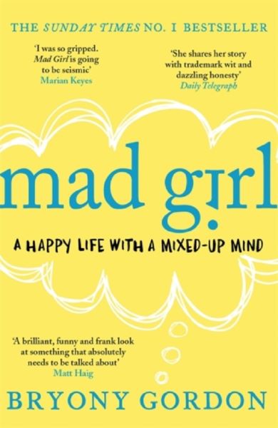 Cartea Mad Girl - Bryony Gordon