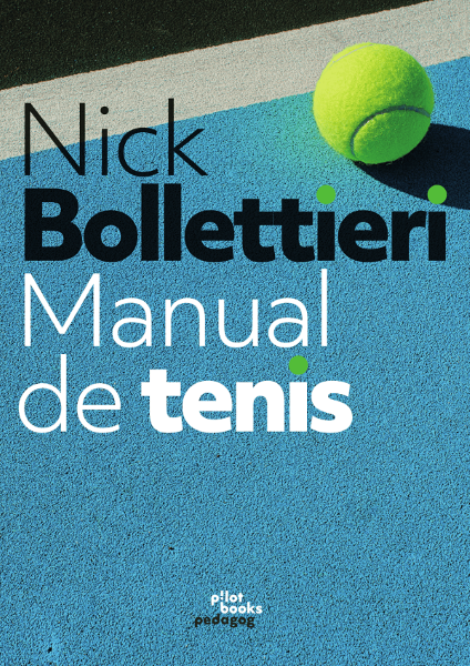 Cartea Manual de tenis - Nick Bollettieri