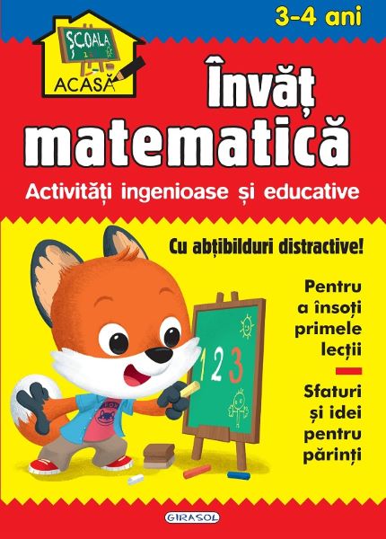 Scoala acasa. Invat matematica 34 ani, - – copertă