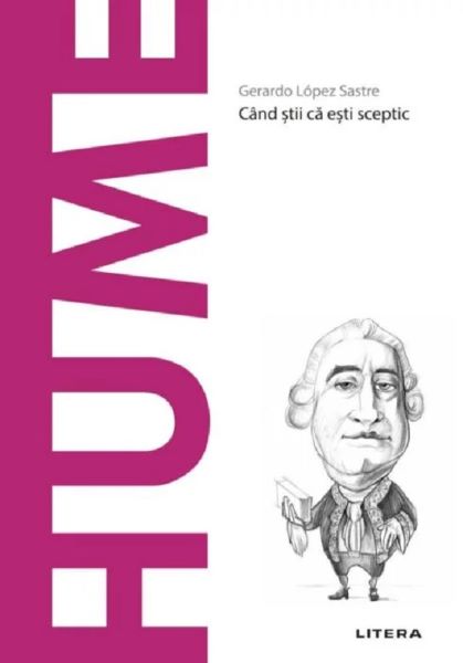 Cartea Descopera filosofia. Hume de Gerardo Lopez Sastre