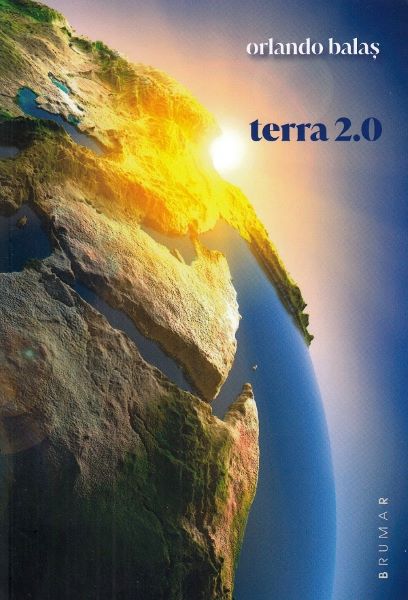 Cartea Terra 2.0 - Orlando Balas