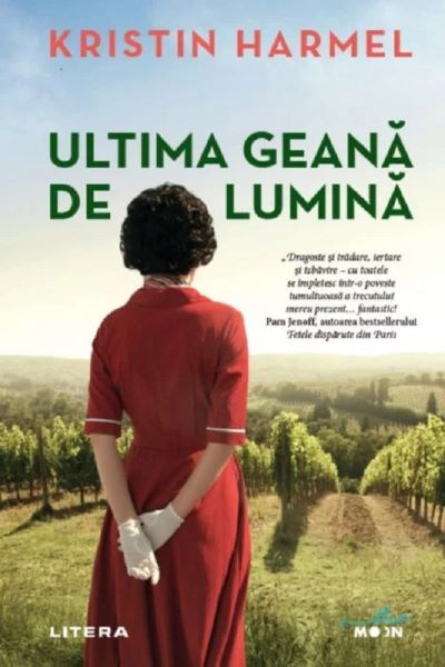 Cartea Ultima geana de lumina de Kristin Harmel