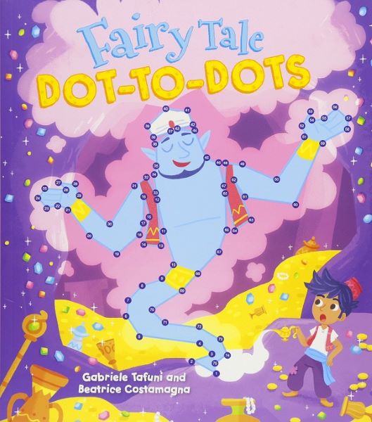 Cartea Fairy Tale Dot-to-Dots de Beatrice Costamagna, Gabriele Tafuni – Editura ARCTURUS PUBLISHING