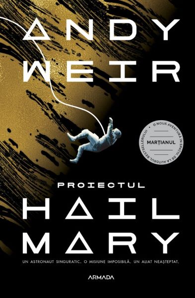 Proiectul Hail Mary – Andy Weir