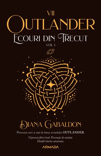 Cartea Ecouri din trecut. Vol.1. Seria Outlander. Partea 7 de Diana Gabaldon