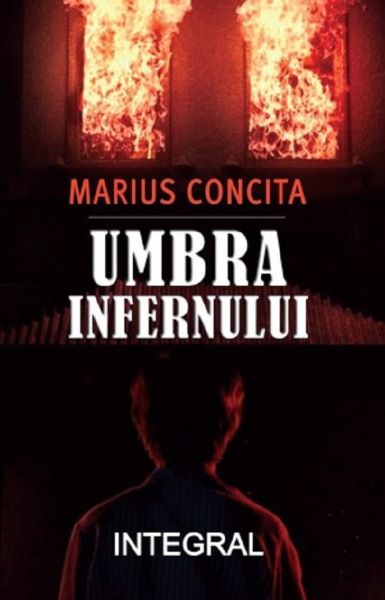 Cartea Umbra infernului de Concita Marius
