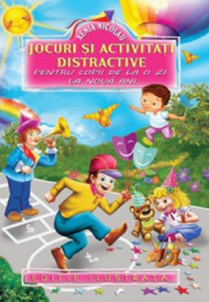 Cartea Jocuri si activitati distractive de Xenia Nicolau