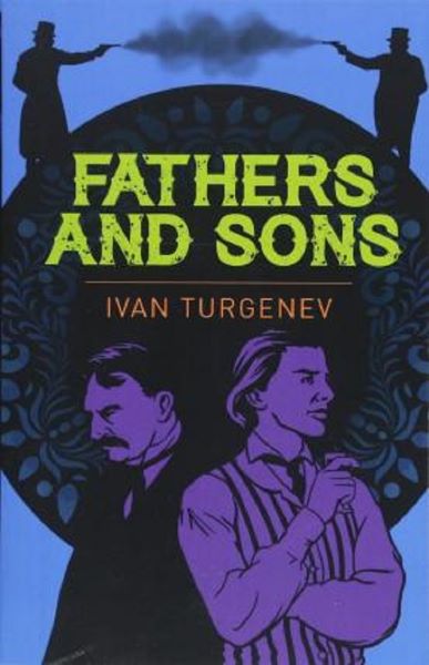 Cartea Fathers and Sons de Ivan Sergeyevich Turgenyev – Editura ARCTURUS PUBLISHING