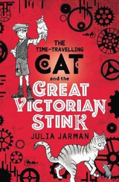 Cartea Time-Travelling Cat and the Great Victorian Stink de Julia Jarman