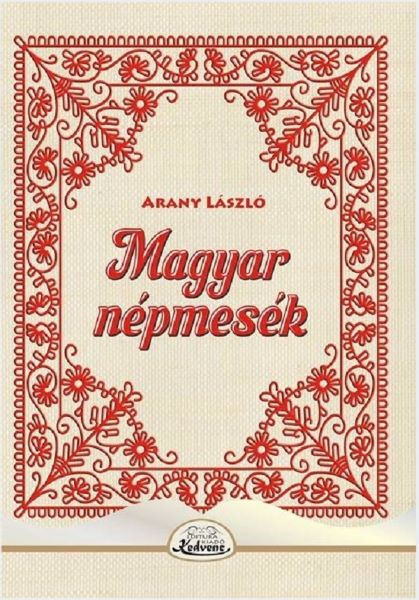 Cartea Magyar nepmesek de Arany Laszlo