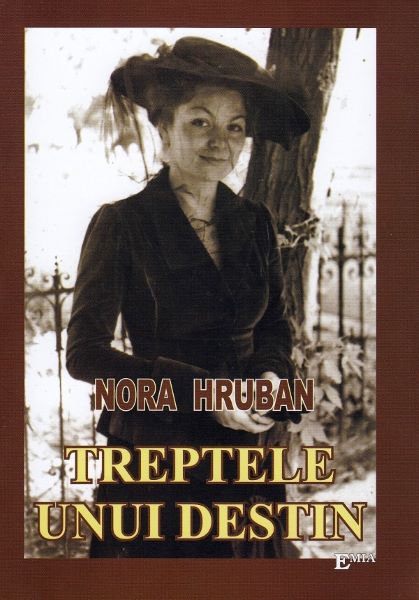 Cartea Treptele unui destin - Nora Hruban