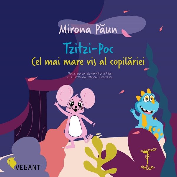 Cartea Tzitzi-Poc. Cel mai mare vis al copilariei de Mirona Paun