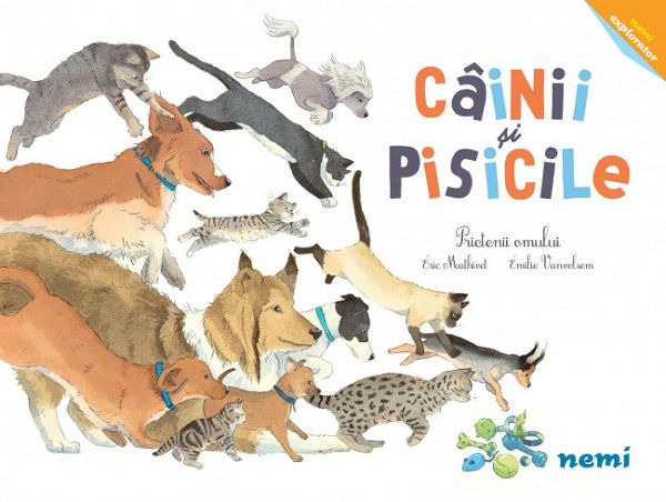 Cartea Cainii si pisicile. Prietenii omului de Emilie Vanvolsem, Eric Mathivet