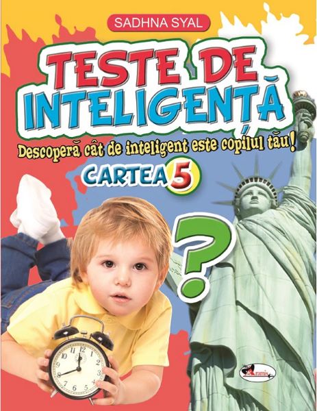 Cartea Teste de inteligenta. Cartea 5 - Sadhna Syal