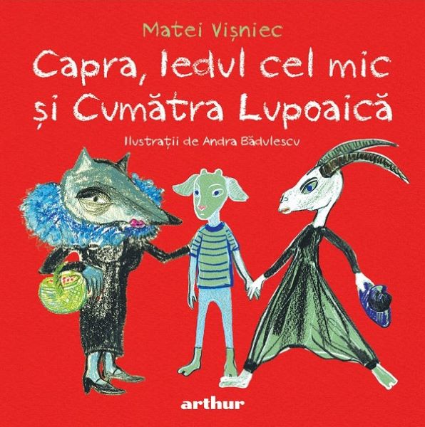 Cartea Capra, iedul cel mic si cumatra lupoiaca de Matei Visniec