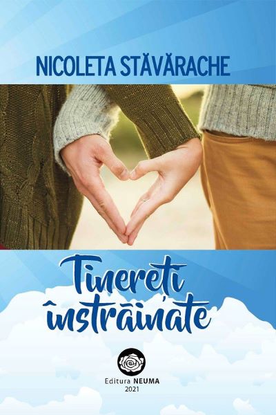 Cartea Tinereti instrainate de Nicoleta Stavarache