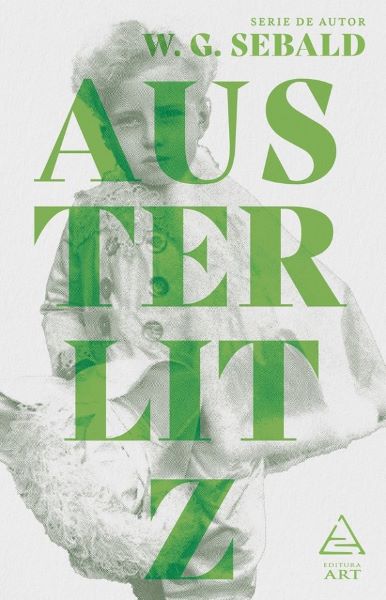 Cartea Austerlitz - W.G. Sebald