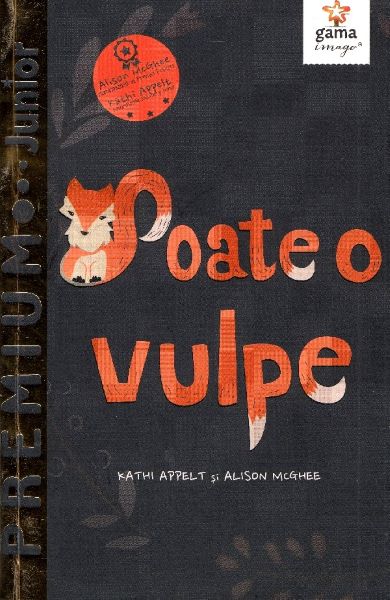 Cartea Poate o vulpe de Allison McGhee, Kathi Appelt