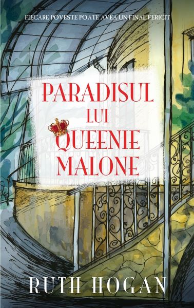 Cartea Paradisul lui Queenie Malone - Ruth Hogan