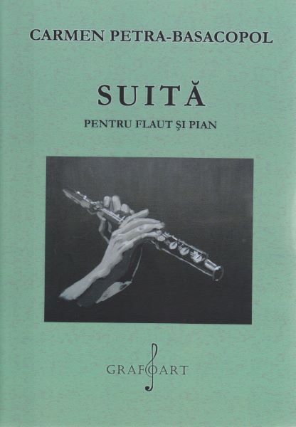 Cartea Suita pentru Flaut si Pian - Carmen Petra-Basacopol