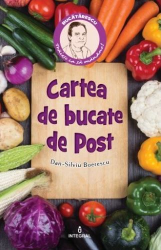 Cartea bucatelor de post, Dan-Silviu Boerescu – copertă