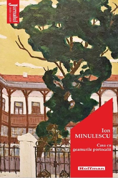 Cartea Casa cu geamurile portocalii de Ion Minulescu