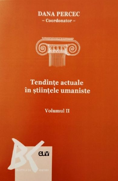 Cartea Tendinte actuale in stiintele umaniste. Vol.2 - Dana Percec