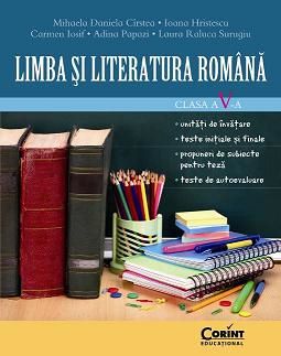 Cartea Romana Cls 5 de Mihaela Daniela Cirstea, Ioana Hristescu, Carmen Iosif, Adina Papazi